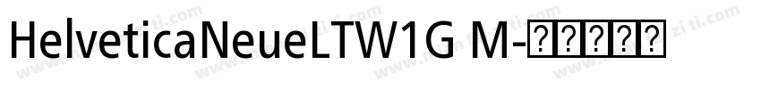 HelveticaNeueLTW1G M字体转换